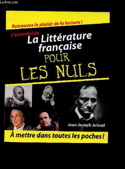 L'ESSENTIEL DE LA LITTERATURE FRANCAISE POUR LES NULS