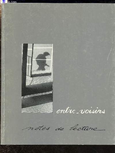 ENTRE VOISINS : NOTES DE LECTURE