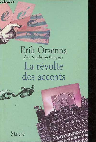 LA REVOLTE DES ACCENTS (ROMAN)