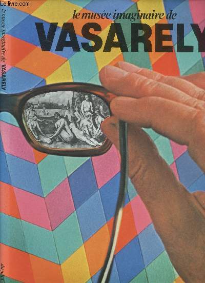 LE MUSEE IMAGINAIRE DE VASARELY prsent par Otto Hahn