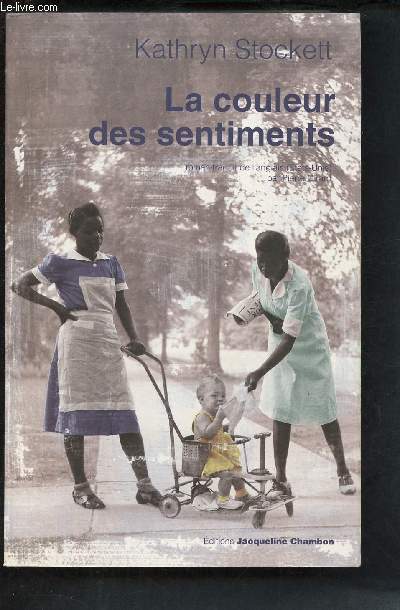 LA COULEUR DES SENTIMENTS (ROMAN)