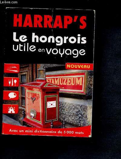 HARRAP'S LE HONGROIS : UTILE EN VOYAGE