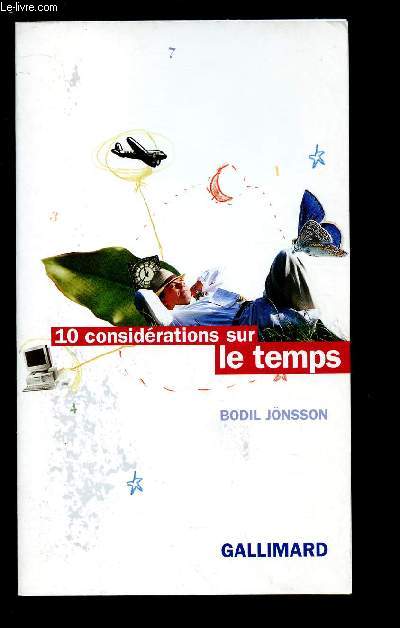 10 CONSIDERATIONS SUR LE TEMPS