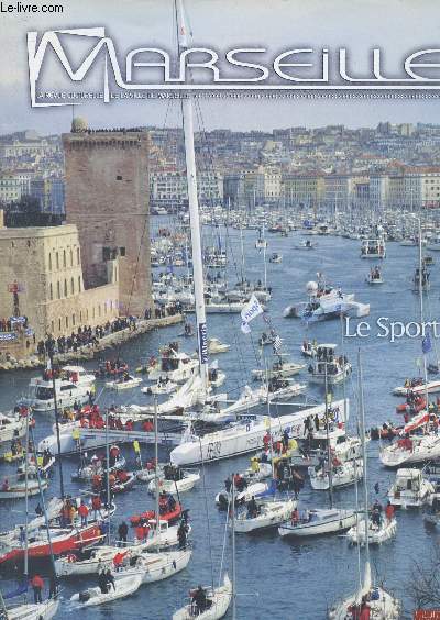 MARSEILLE - LA REVUE CULTURELLE DE LA VILLE DE MARSEILLE N208 - MAI 2005 : LE SPORT :