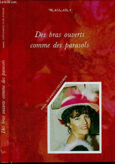 DES BRAS OUVERTS COMME DES PARASOLS (POESIE)