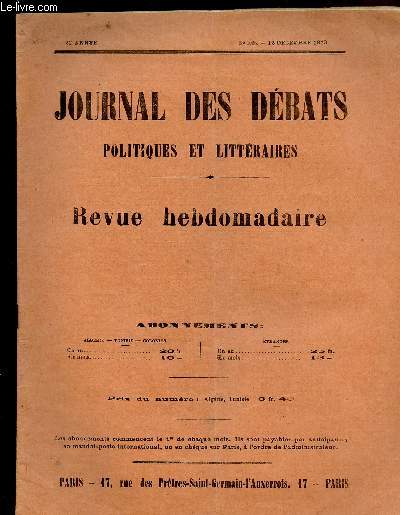 JOURNAL DES DEBATS POLITIQUES ET LITTERAIRES -REVUE HEBDOMADAIRE - N1038- 12 DEC 1913 : La dernire session de la Confrence consultative tunisienne / Le Cabinet Doumergue / La question des rformes armniennes/ La ruine d'un Empire,etc