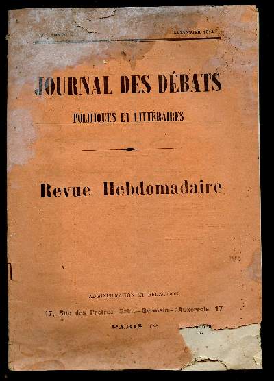 JOURNAL DES DEBATS POLITIQUES ET LITTERAIRES -REVUE HEBDOMADAIRE - N1044 - 23 JAN 1914 : L'emprunt marocain / La dmission de M. Lemire / L'emprunt turc / L'institut franais de St Ptersbourg,etc