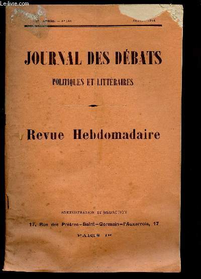 JOURNAL DES DEBATS POLITIQUES ET LITTERAIRES -REVUE HEBDOMADAIRE - N1065- 19 JUIN 1914 : Les dbuts du ministre / le projet d'emprunt / Paris dvast par un orage / Causerie artistique, par Andr Michel,etc