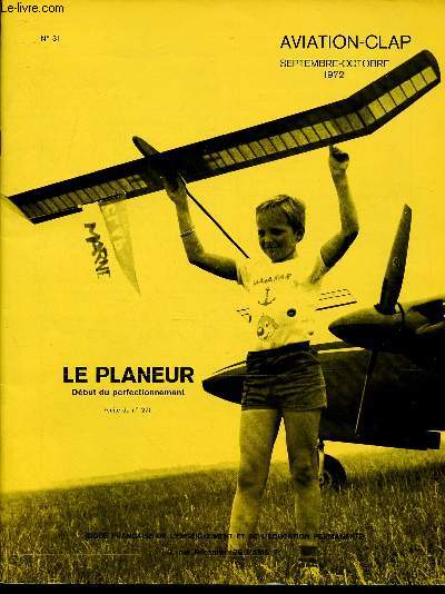 AVIATION-CLAP - SEPT/OCT 1972 : Le planeur - Dbut du perfectionnement -suite du n27