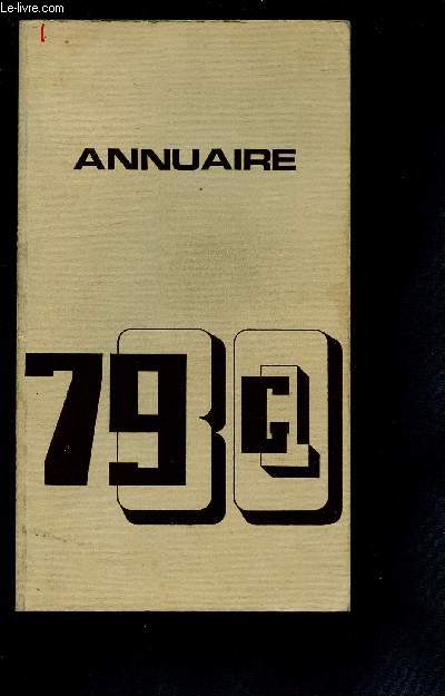 ANNUAIRE 1979-1980 / Emploi du temps, personnnel de l'cole, liste des livres scolaires, listes des lves par classes,etc