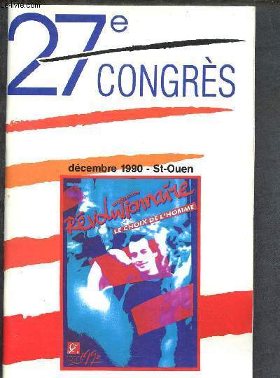 27E CONGRES PARTI COMMUNISTE FRANCAIS - DEC 1990 (ST-OUEN) : RESOLUTION