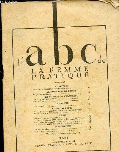 SUPPLEMENT N54 FEMINA PRATIQUE - CAHIERS DE ELLE - L'ABC DE LA FEMME PRATIQUE : Planches a repasser rationnelles / Le papier peint / Les ourlets / Les ennemis de vos jardins,etc