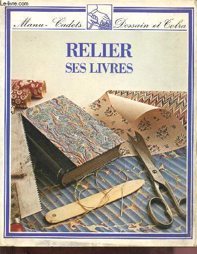 RELIER SES LIVRES -COLLECTION 