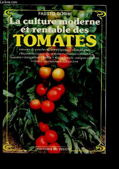 LA CULTURE MODERNE ET RENTABLE DES TOMATES