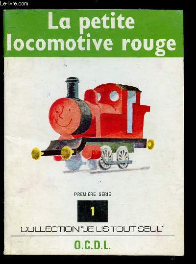 LA PETITE LOCOMOTIVE ROUGE - COLLECTION 