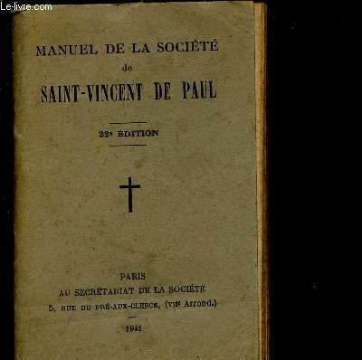 MANUEL DE LA SOCIETE DE SAINT-VINCENT DE PAUL