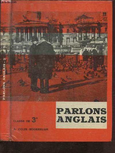 PARLONS ANGLAIS - CLASSE DE 3E