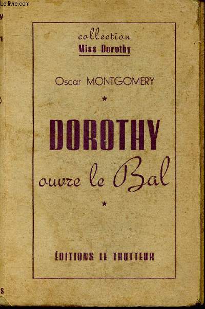 DOROTHY OUVRE LE BAL -COLLECTION 