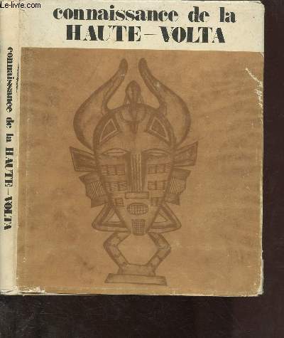 CONNAISSANCE DE LA HAUTE-VOLTA