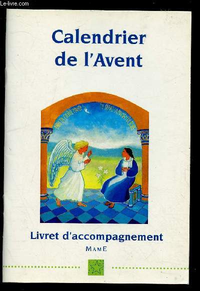 CALENDRIER DE L'AVENT - LIVRET D'ACCOMPAGNEMENT - ROCHE MAITE - 2000 - Photo 1/1