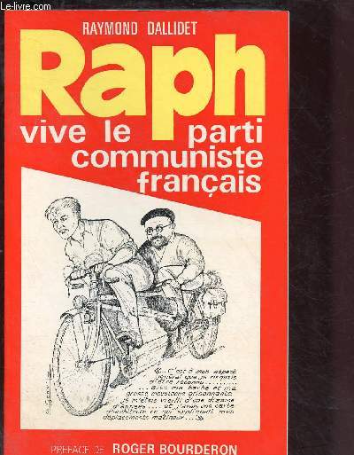 RAPH VIVE LE PARTI COMMUNISTE FRANCAIS