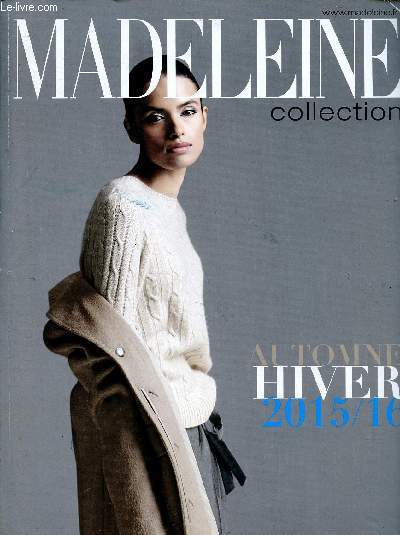 CATALOGUE MADELEINE COLLECTION - AUTOMNE/HIVER 2015/16
