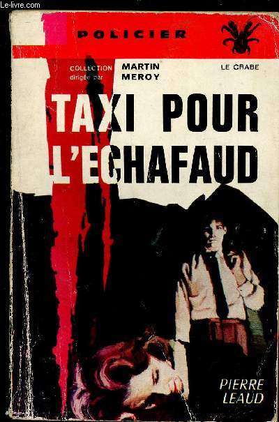 TAXI POUR L'ECHAUFAUD - COLLECTION POLICE 