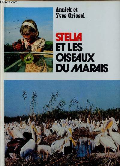 STELLA ET LES OISEAUX DU MARAIS - COLLECTION 