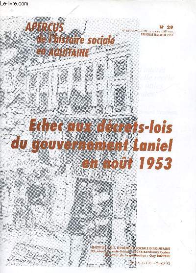 APERCUS DE L'HISTOIRE SOCIALE EN AQUITAINE N29- DEUXIEME TRIMESTRE 93 : Echec aux dcrets-lois du gouvernement Laniel en Aot 1953