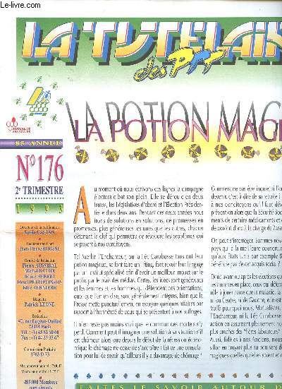 LA TUTELAIRE DES PTT -85E ANNEE - N176- 2E TRIM 1993 :La potion magique / La Bretagne (2me partie et fin) / Une cole parmi d'autres,etc