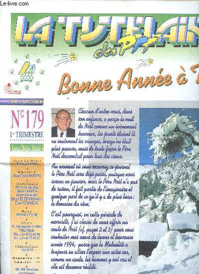 LA TUTELAIRE DES PTT -86E ANNEE - N179 - 1ER TRIM 94 :Bonne anne  tous / Si Nol m'tait cont... / La France-Comt,etc