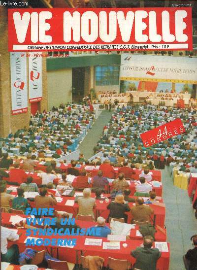 VIE NOUVELLE N54 - FEV/MARS 92 : 44 Congrs CGT / Pouvoir d'achat, sant, rversion, dpendance, par A. Piquet / Le rapport de la mission retraits,etc