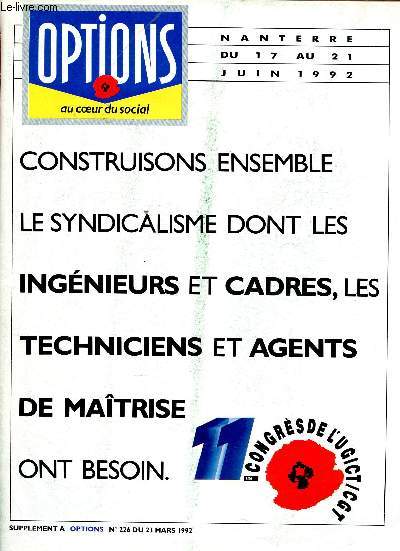 SUPPLEMENT - OPTIONS AU COEUR SOCIAL N226 DU 23 MARS 92 : Transformations du monde du travail, exigences nouvelles et besoin de syndicalisme / Gestions capitalistes, satisfaction des besoins, enjeux du syndicalisme,etc