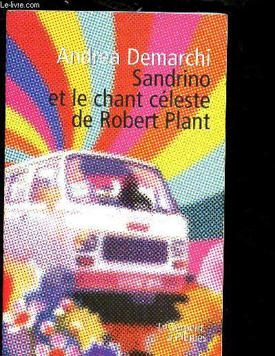 SANDRINO ET LE CHANT CELESTE DE ROBERT PLANT