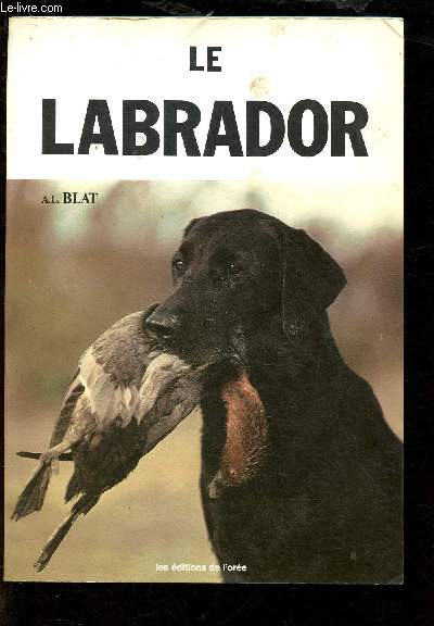 LE LABRADOR (DOCUMENTAIRE ANIMALIER)