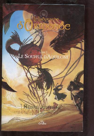 LE LABYRINTHE D'ORMONDE - LIVRE 2 - 1 VOLUME : LE CHANT DES LUZES 2 : LE SOUFFLE D'AQUILONE