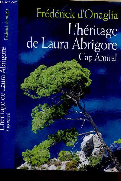 L'HERITAGE DE LAURA ABRIGORE - CAP AMIRAL