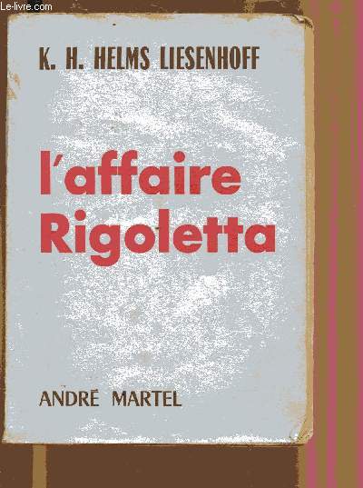 L'AFFAIRE RIGOLETTA