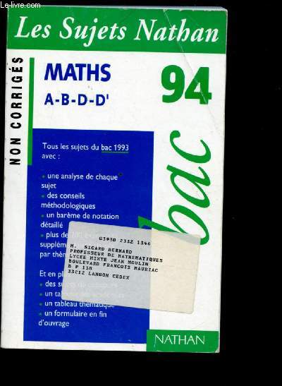 MATHS A, B, D, D' - BAC 94 - LES SUJETS NATHAN - NON CORRIGES