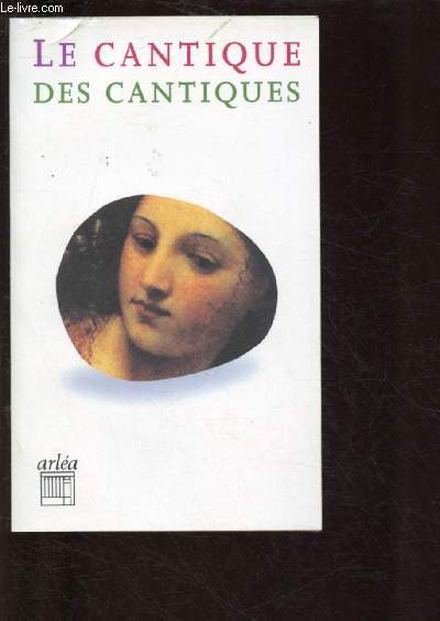 LE CANTIQUE DES CANTIQUES (BIBLE)