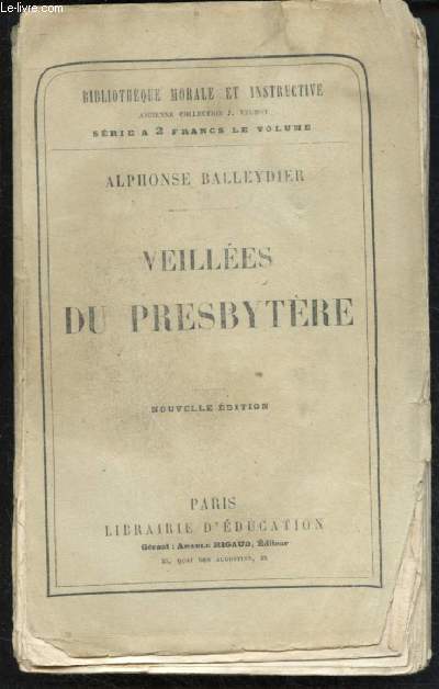 VEILLEES DU PRESBYTERE - BIBLIOTHEQUE MORALE ET INSTRUCTIVE