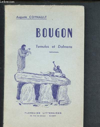 BOUGON : TUMULUS ET DOLMENS