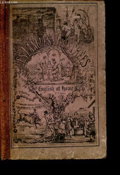 ENGLISH AT HOME OU L'ANGLAIS ENSEIGNE DANS LA FAMILLE - OUVRAGE PRATIQUE DESTINE AUX ENFANTS DE CINQ A DIX ANS (EN CINQ SERIE - 1ERE SERIE )
