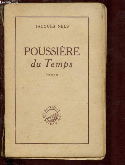 POUSSIERE DU TEMPS - ROMAN