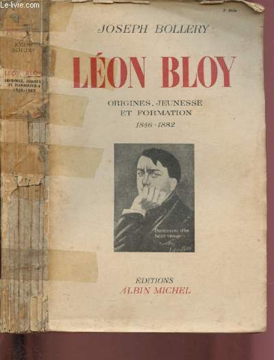 LEON BLOY : ORIGINES, JEUNESSE ET FORMATION 1846-1882