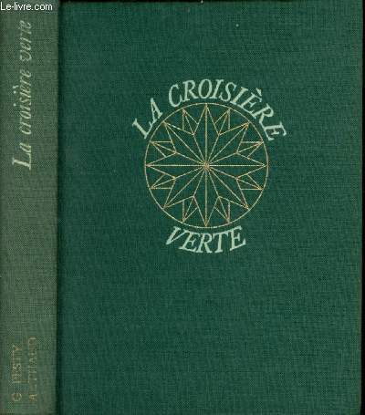 LA CROISIERE VERTE : SIX EN TRIMARAN SUR L'ORENOQUE