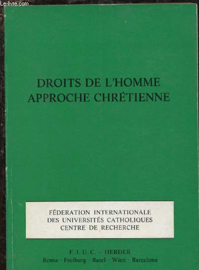 DROITS DE L'HOMME, APPROCHE CHRETIENNE