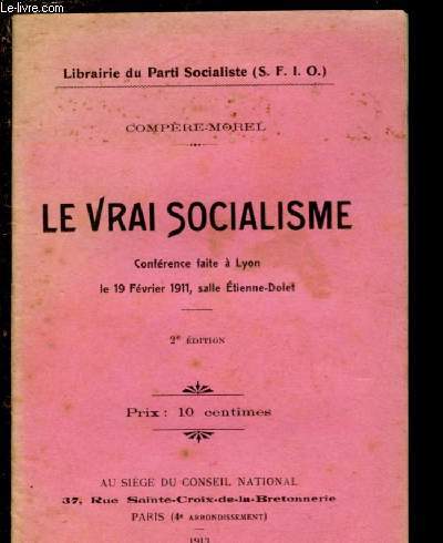 LE VRAI SOCIALISME - Confrence faite  Lyon le 19 Fvrier 1911, Saint Etiene-Dolet