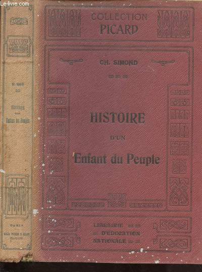 HISTOIRE D'UN ENFANT DU PEUPLE : AUGUSTE BURDEAU - (BIBLIOTHEQUE D'EDUCATION NATIONALE)