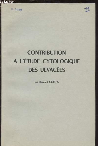 CONTRIBUTION A L'ETUDE CYTOLOGIQUE DES ULVACEES